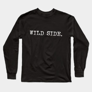 Wild Side Long Sleeve T-Shirt